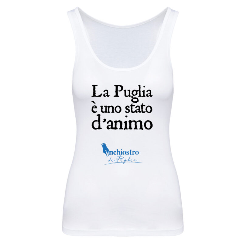Canotta donna - LA PUGLIA È UNO STATO D'ANIMO