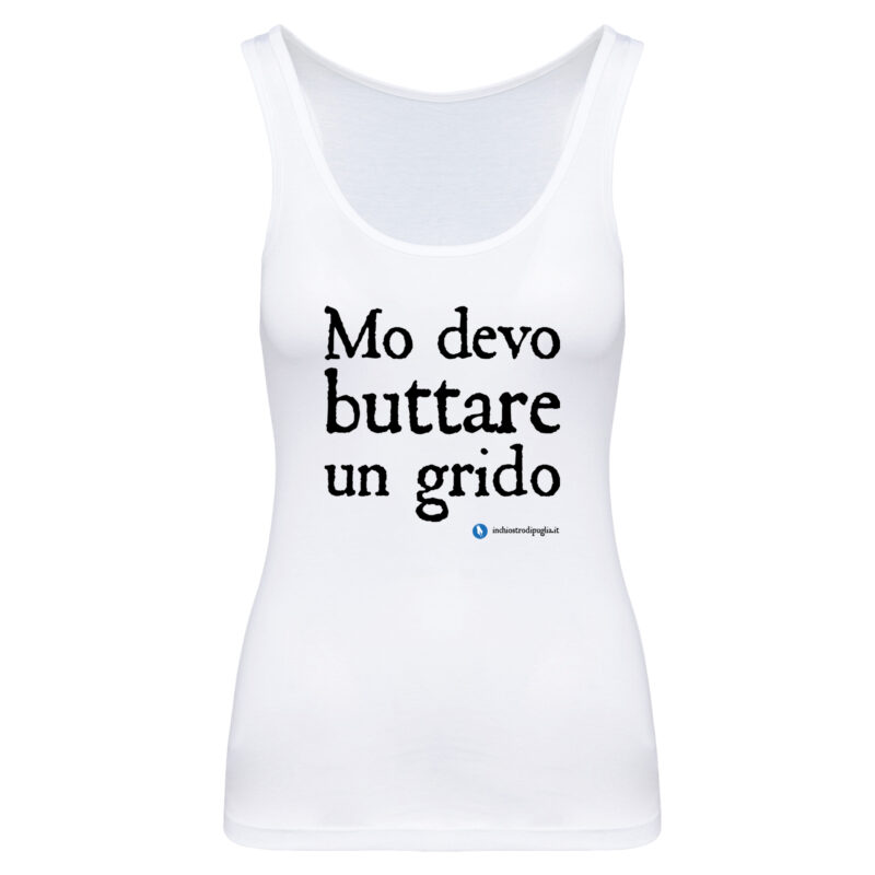 Canotta donna - Mo devo buttare un grido