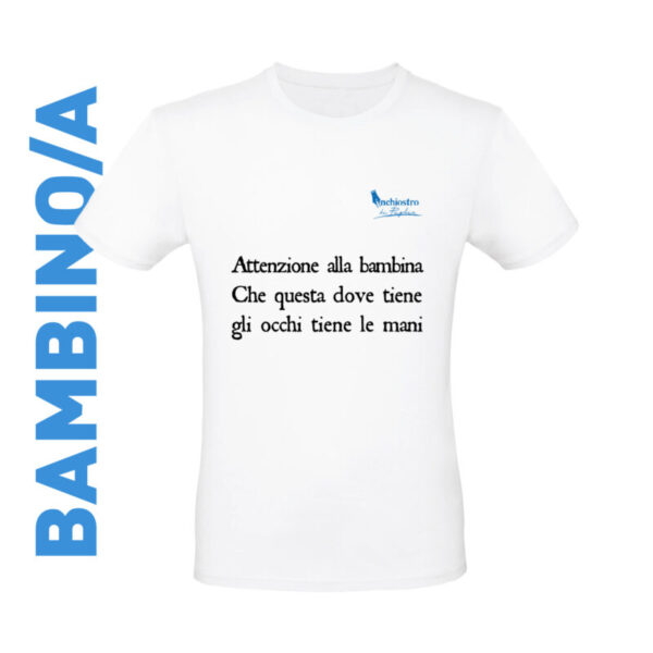 Maglietta bimbo - Attenzione alla bambina