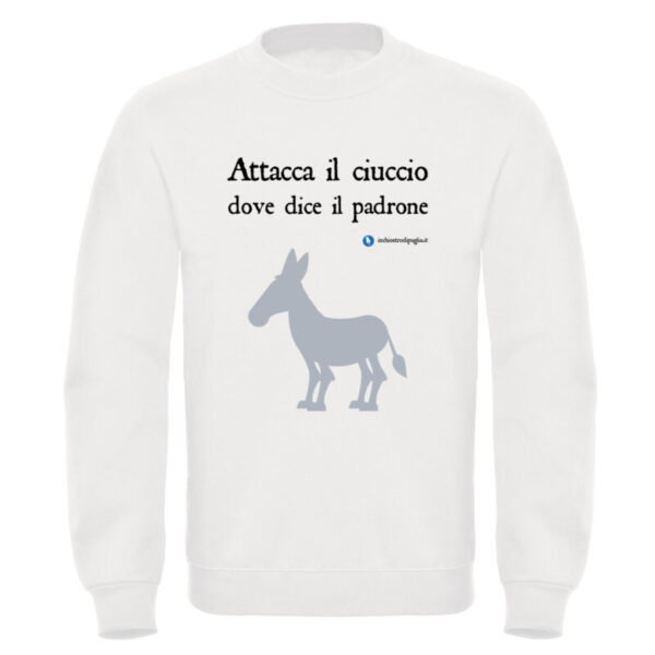 Felpa - Attacca il ciuccio dove dice il padrone
