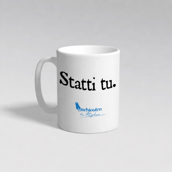 Tazza - Statti tu