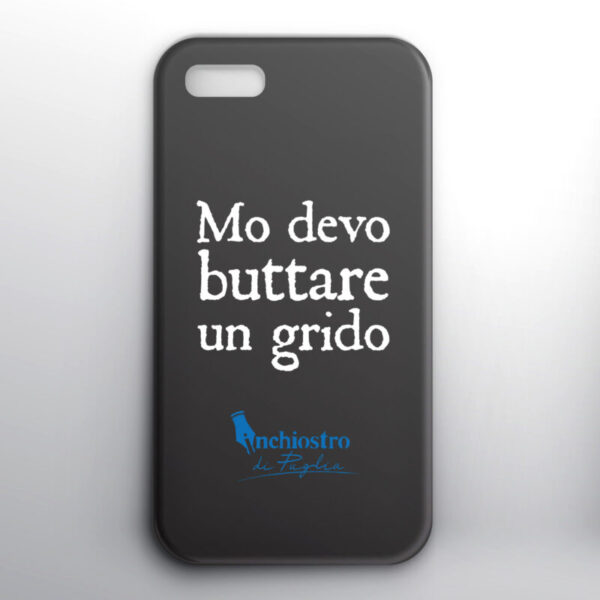 Cover smartphone - Mo devo buttare un grido