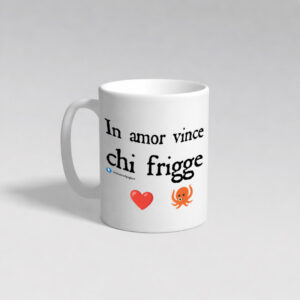 Tazza - In amor vince chi frigge