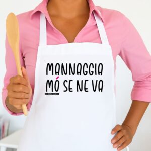 Grembiule - Mannaggia mò se ne va